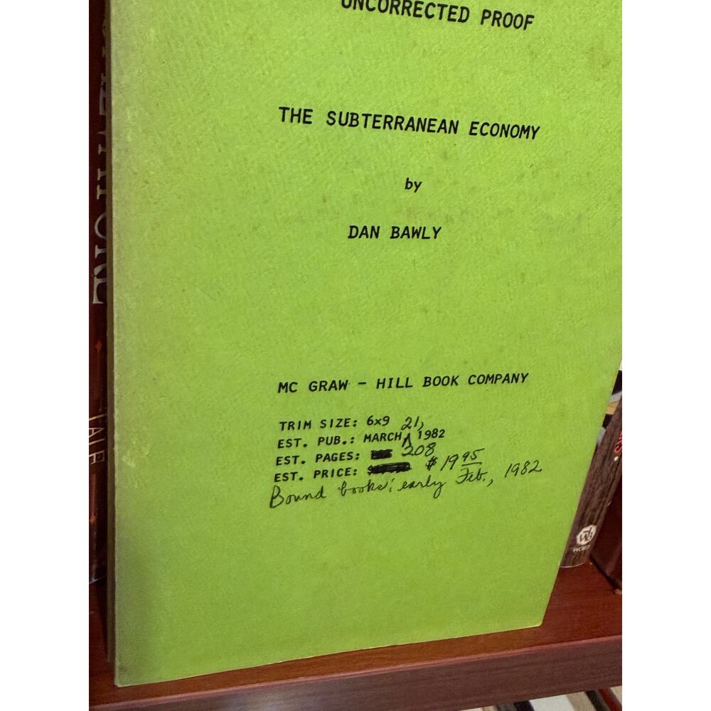 Uncorrected Proof ARC The‎ Subterranean Economy Dan Bawly 1982 McGraw Hill Rare